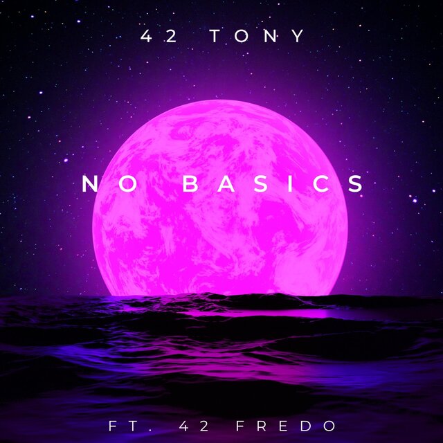 No Basics (feat. 42 Fredo)