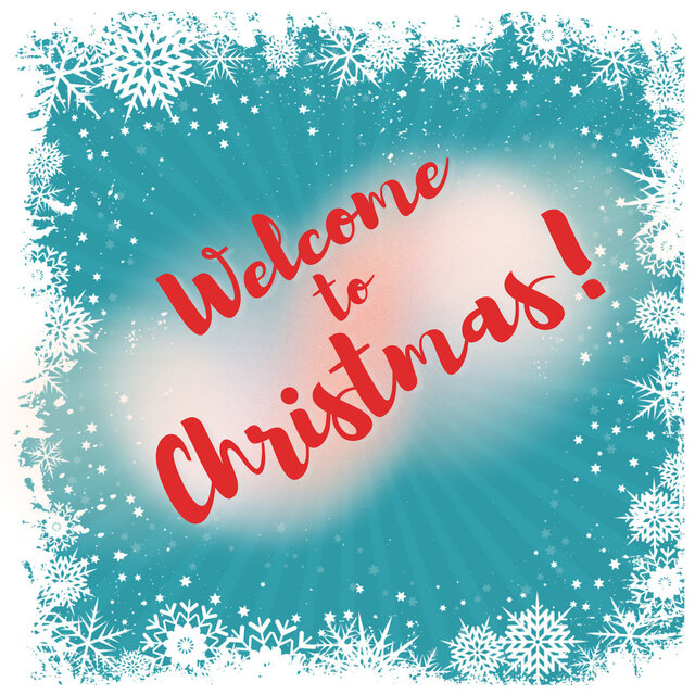 Welcome To Christmas