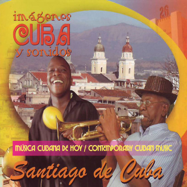 Contemporany Cuban Music - Santiago De Cuba