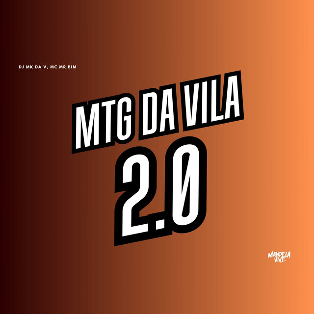 MTG DA VILA 2.0