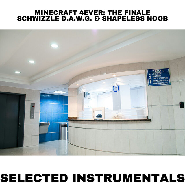 Minecraft 4ever: The Finale (Selected Instrumentals)