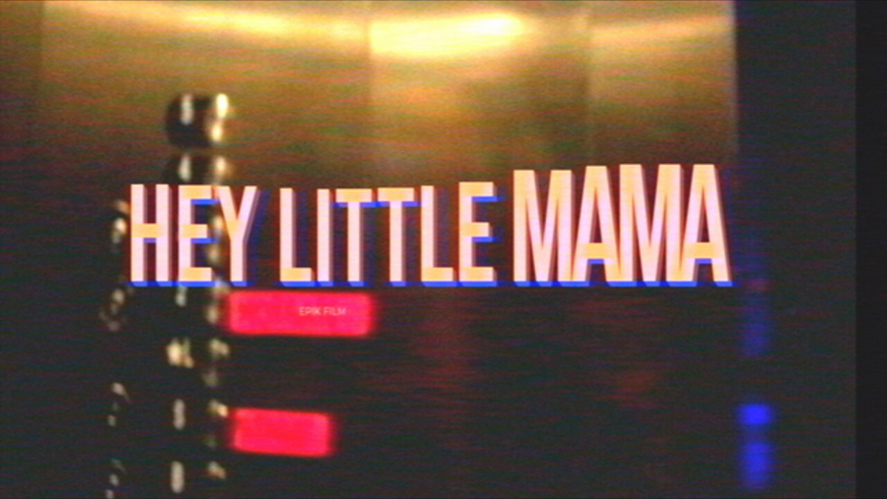 Hey Little Mama (Lyric Video)