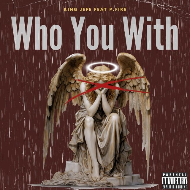 WHO YOU WITH (feat. P.fire)