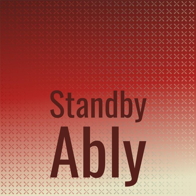 Standby Ably