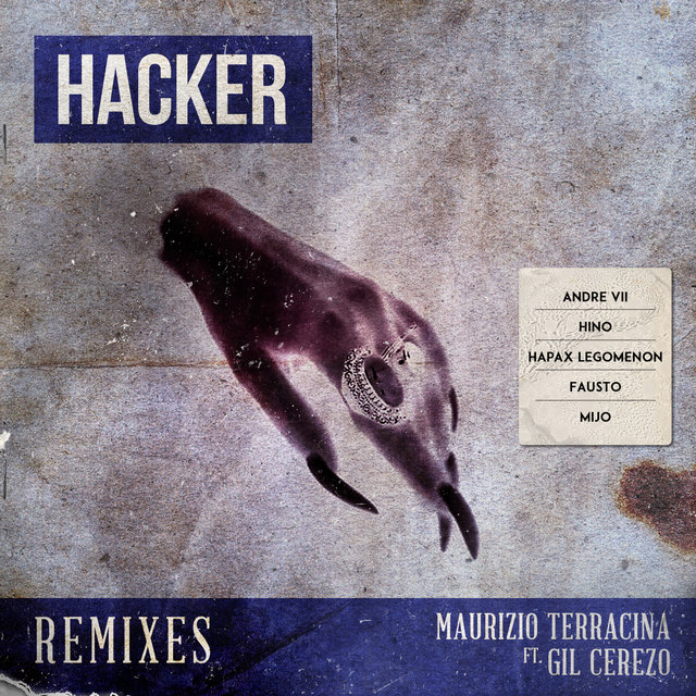 Hacker (Remixes)