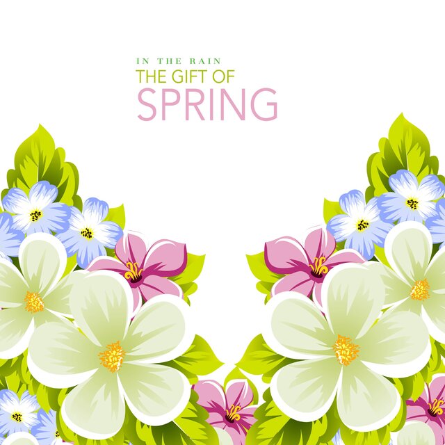 The Gift Of Spring