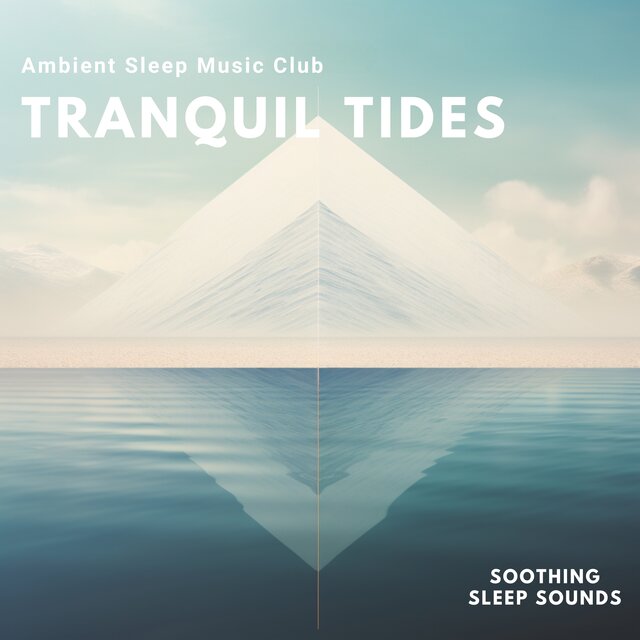 Tranquil Tides: Soothing Sleep Sounds