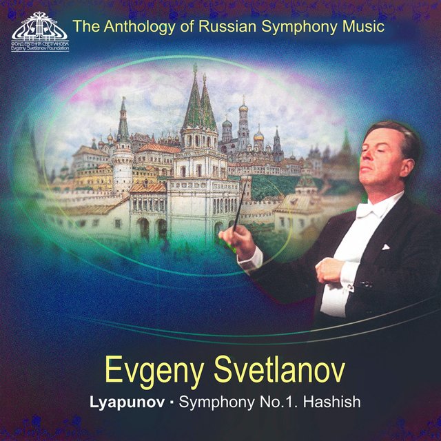 Lyapunov: Symphony No. 1 