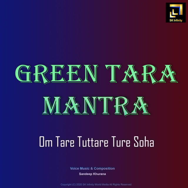 Green Tara Mantra / Om Tare Tuttare Ture Soha