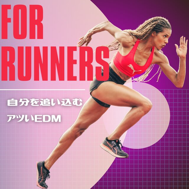 FOR RUNNERS - Hot EDM that will get you pushing yourself