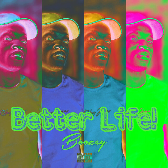 Better Life!