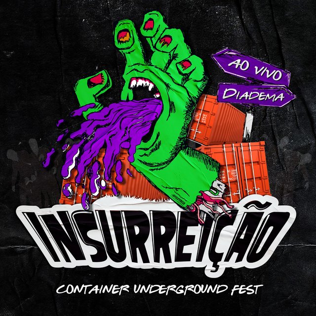 Container Underground Fest! (Ao Vivo Diadema)