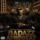 Cover art for album Badazz Afrobeat by Boosie Badazz, Kt Blingz