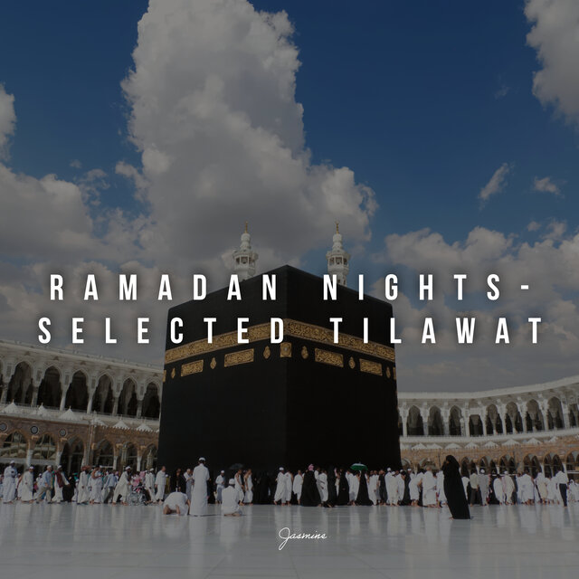 Ramadan Nights- Selected Tilawat