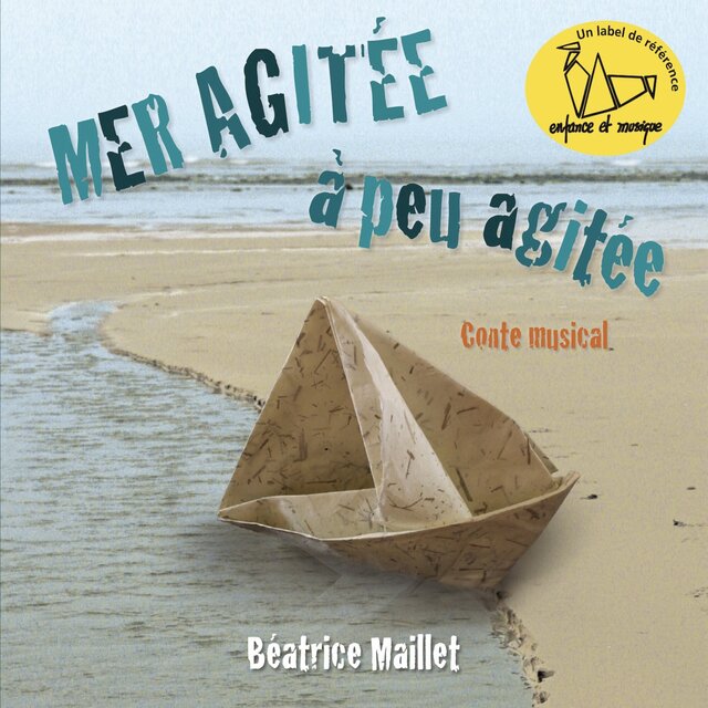 Mer agitée à peu agitée - Enfance et Musique