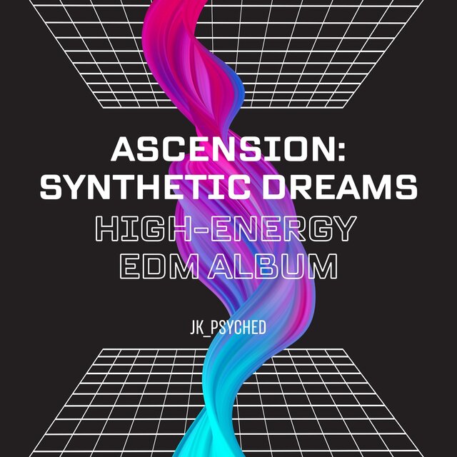 Ascension: Synthetic Dreams