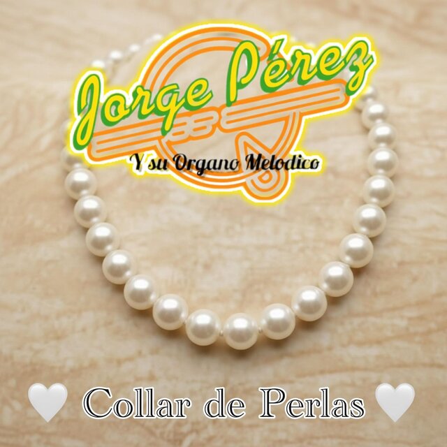 Collar de Perlas (Dejame LLorar)