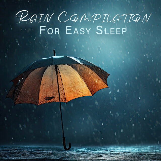 Rain Compilation For Easy Sleep