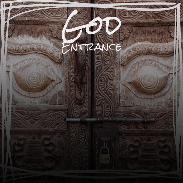 God Entrance