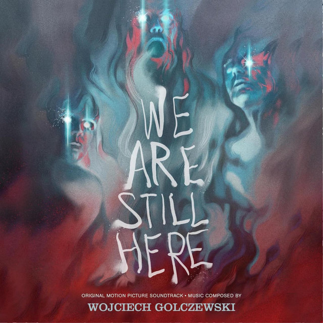 We Are Still Here (Original Motion Picture Soundtrack)