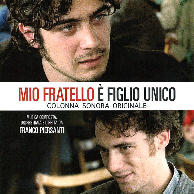 Mio fratello è figlio unico (Colonna sonora originale)