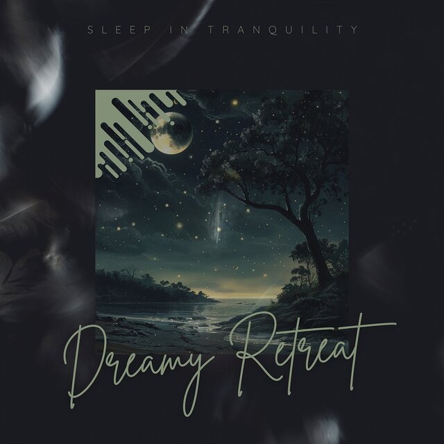 Sleep in Tranquility