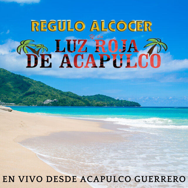 En Vivo Desde Acapulco Guerrero
