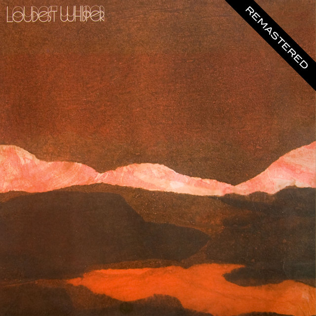 Loudest Whisper (Remastered)
