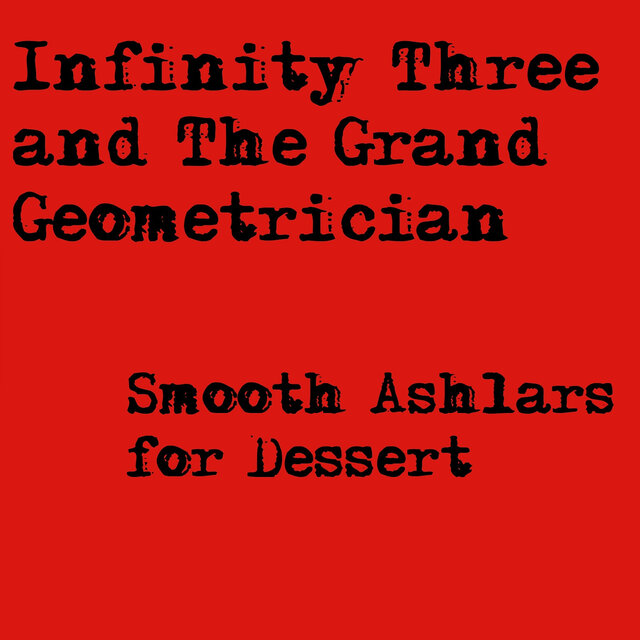 Smooth Ashlars for Dessert