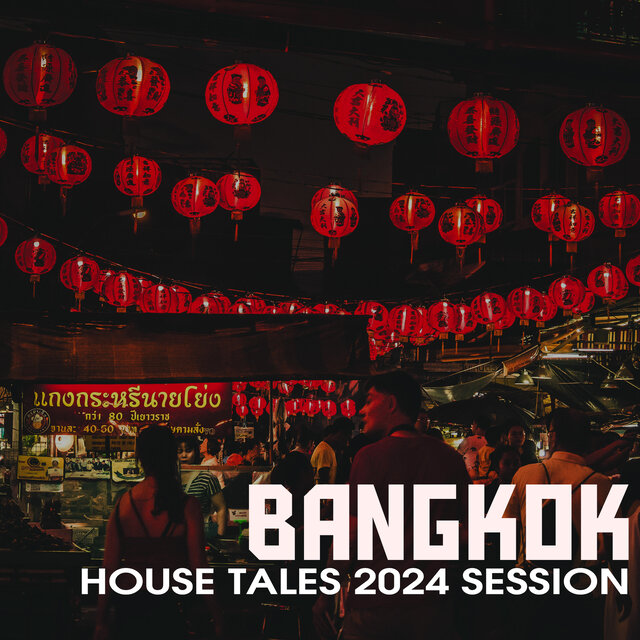 Bangkok House Tales 2024 Session