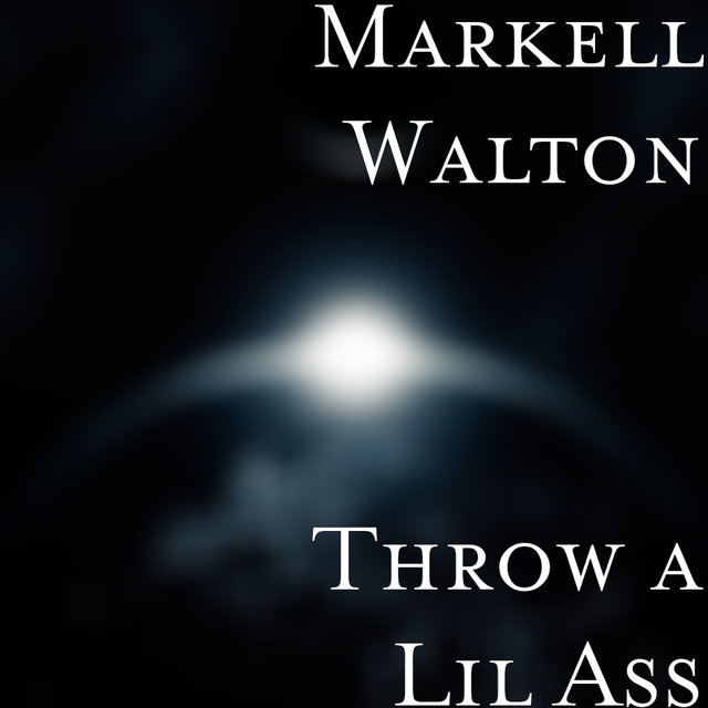 Throw a Lil Ass