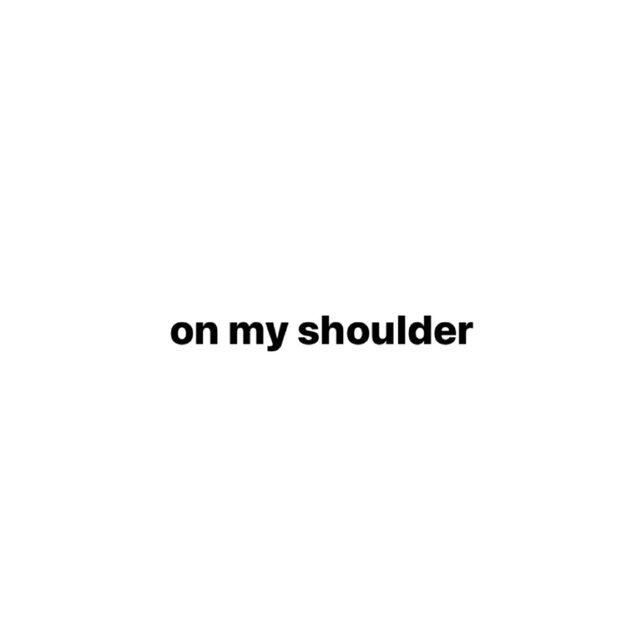 on my shoulder (feat. 7ven!)