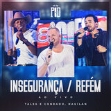 Insegurança / Refém