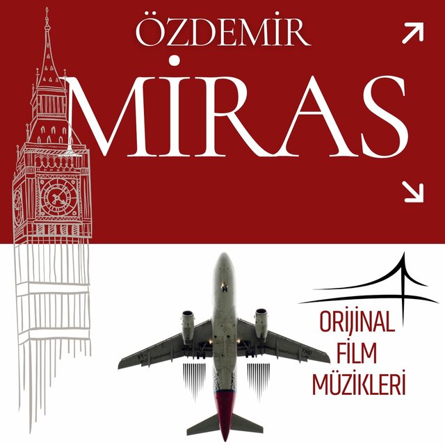 Miras (Orijinal Film Müzikleri)