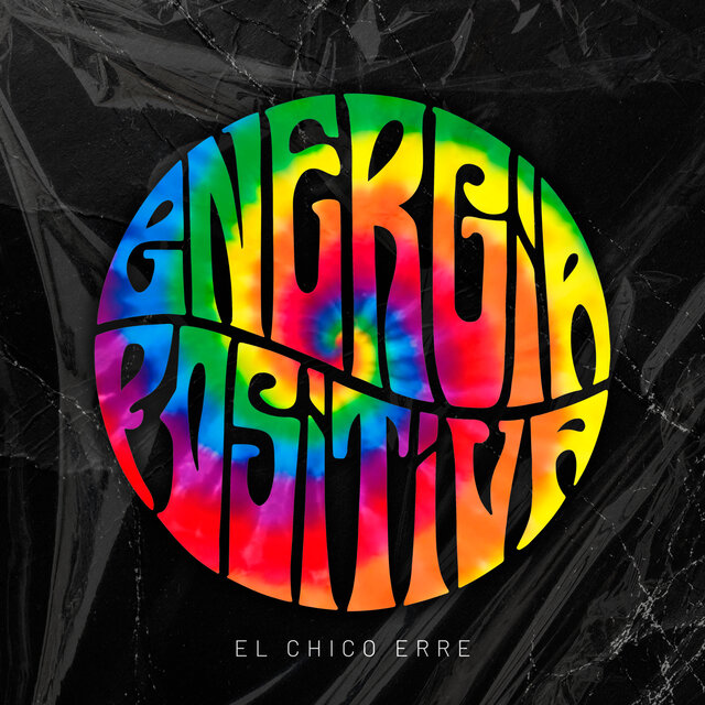 Cover art for album Energía Positiva by El Chico Erre