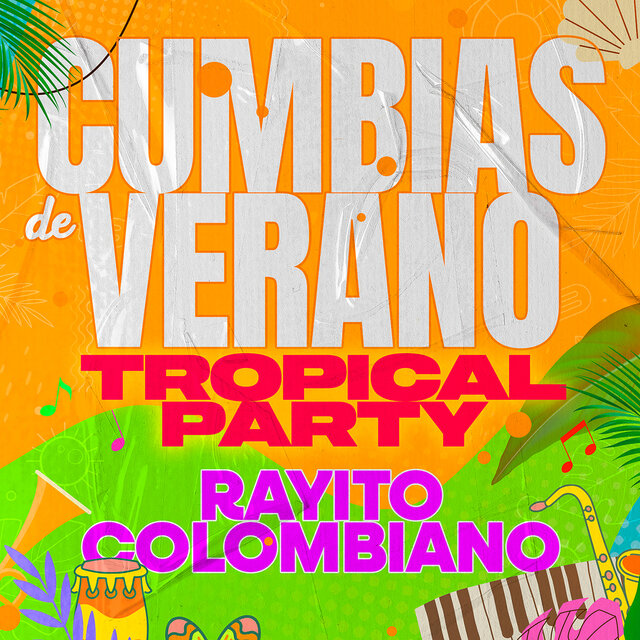 Cumbias De Verano TROPICAL PARTY