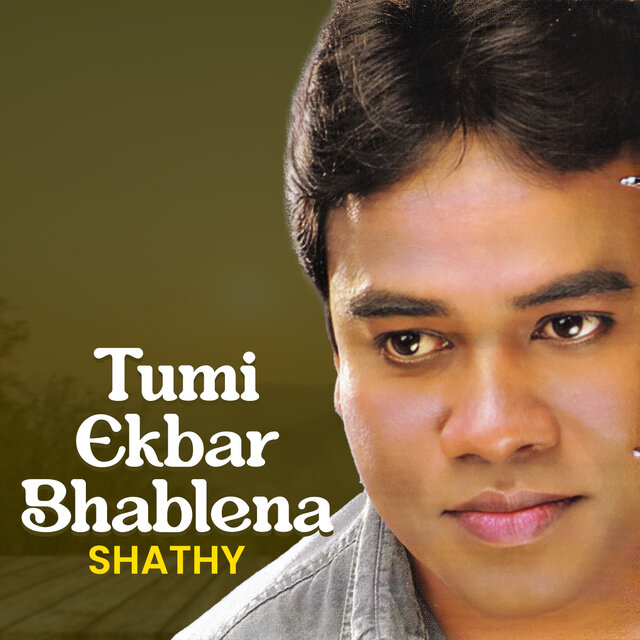 Tumi Ekbar Bhablena