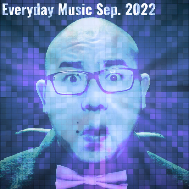 Everyday Music Sep. 2022