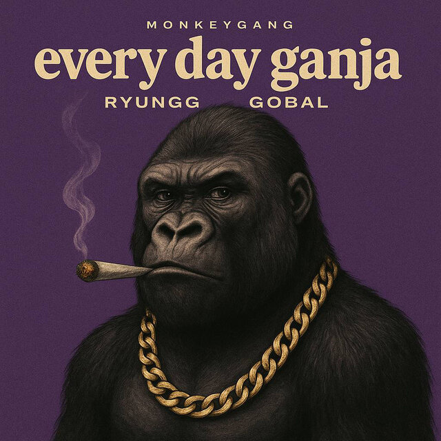 Every Day Ganja