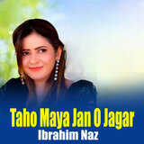 Taho Maya Jan O Jagar