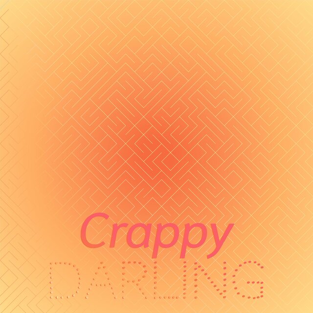 Crappy Darling
