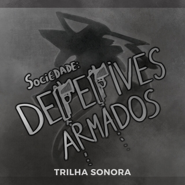 Sociedade: Detetives Armados (Trilha Sonora Original)