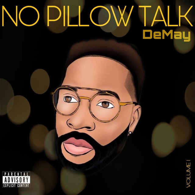 No Pillow Talk, Vol. 1