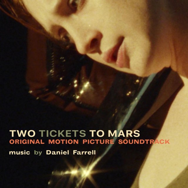 Two Tickets to Mars (Original Motion Picture Soundtrack)