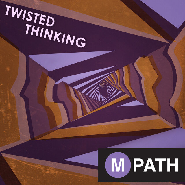 Twisted Thinking