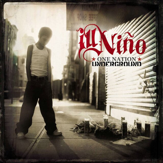 Cover art for album One Nation Underground by Ill Niño