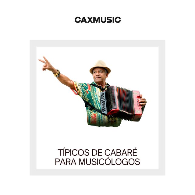Típicos De Cabaré Para Musicólogos