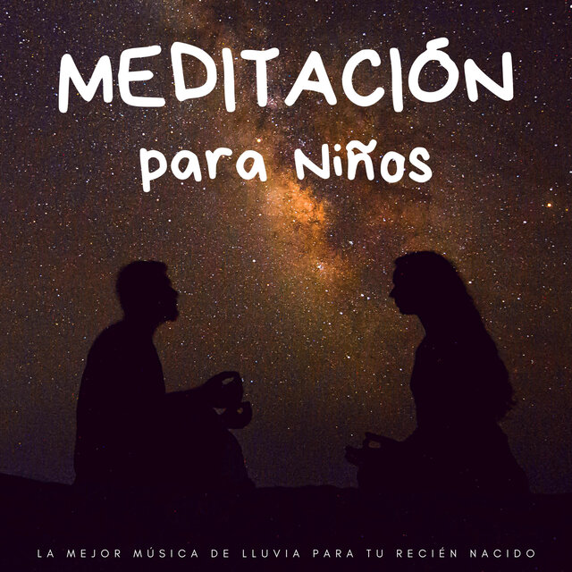 Meditación Para Niños: La Mejor Música De Lluvia Para Tu Recién Nacido