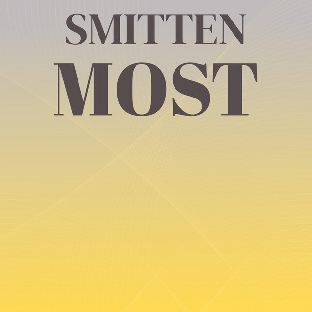 Smitten Most