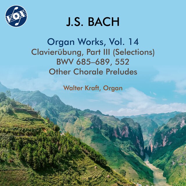J.S. Bach: Organ Works, Vol. 14